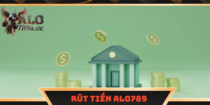 Rút tiền Alo789
